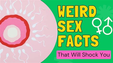 The Shock Worthy Sex Facts You Wont Believe Youtube
