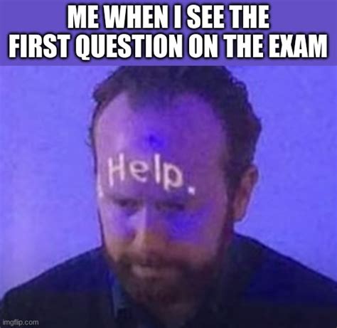 School Exams Be Like Imgflip