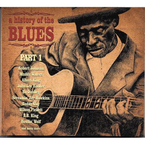 A History Of Blues Part 1 2010 Cd Discogs