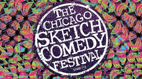 17th Annual Chicago Sketch Comedy Festival Comedy Festival Sketch Comedy Comedy