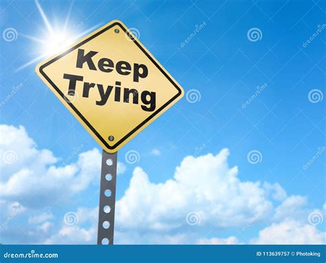 Keep Trying Seems Better Than Doing Nothing Vector Motivational