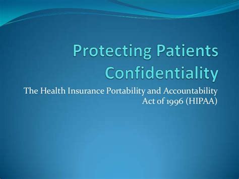 Protecting Patients Confidentiality Slide Presentation