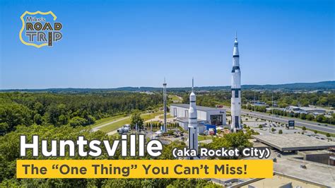 Top Things To Do In Huntsville Alabama Youtube