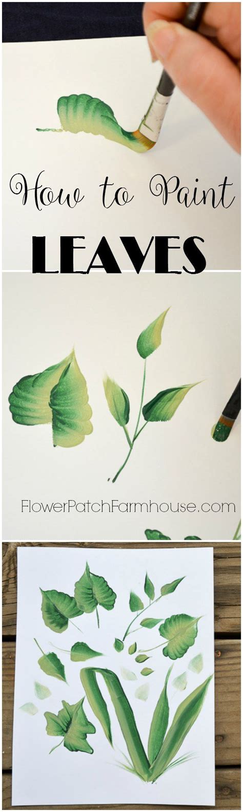 How To Paint Leaves In Acrylics Painted Leaves Flower Painting