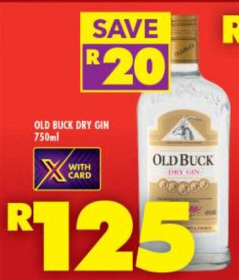 Old Buck Dry Gin 750ml Offer At Shoprite Liquor