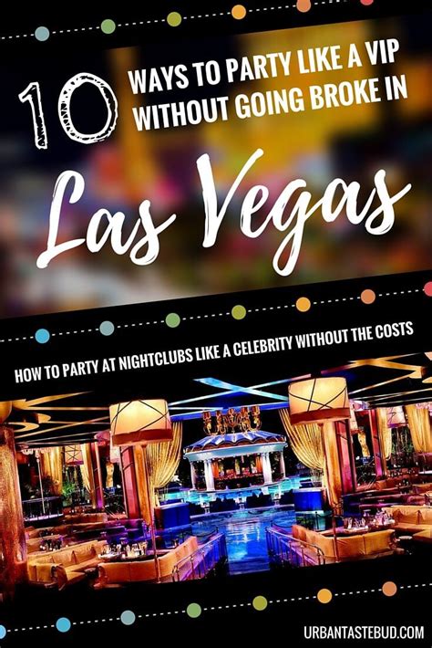 Las Vegas Party With The Words 10 Ways To Party Like A Vip Without