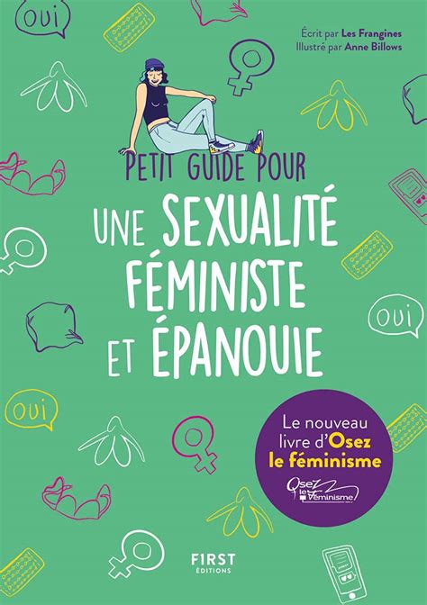 Petit Guide Pour Une Sexualité Féministe Et épanouie By Osez Le