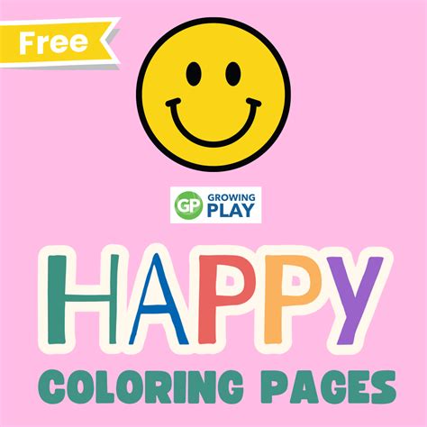 Happy Coloring Pages Free Printable Pdf Growing Play