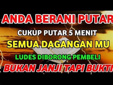 Anda Berani Putar Putar Menit Semua Dagangan Mu Ludes Diborong