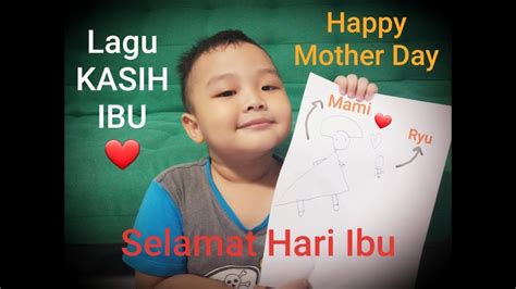 Kasih Ibu Cover By Ryuzell Selamat Hari Ibu Happy Mothers Day