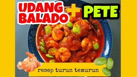 Sekali pandang memang jatuh hati. RESEP DAN CARA MEMBUAT UDANG PETE BALADO | MAMA MASAK ...