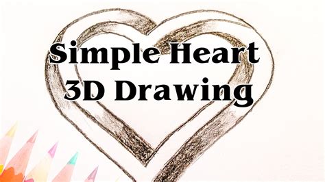 How To Draw A 3d Heart Step By Step Drawing Tutorials