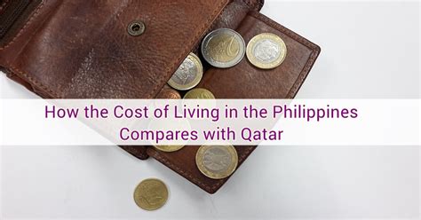 How The Cost Of Living In The Philippines Compares With Qatar · Qatar Ofw