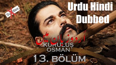 Kurulus Osman Ghazi Season 1 Full Episode 13 Full Hd Urdu Hindi Dubbing