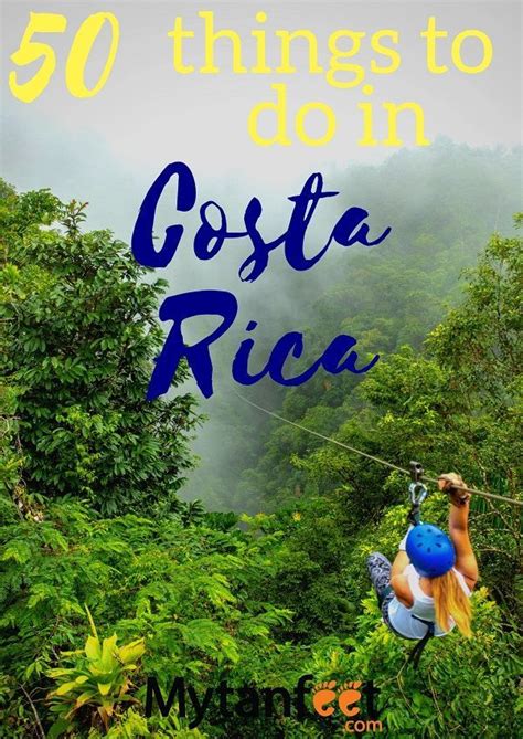 50 Amazing Things To Do In Costa Rica Things To Do Costa Rica Costa