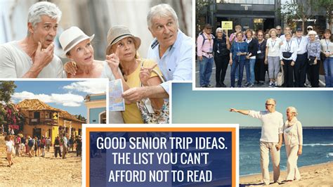 Good Senior Trip Ideas The List You Cant Afford Not To Read