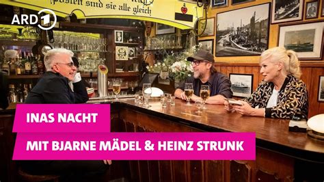 Inas Nacht Mit Bjarne Mädel Und Heinz Strunk Youtube