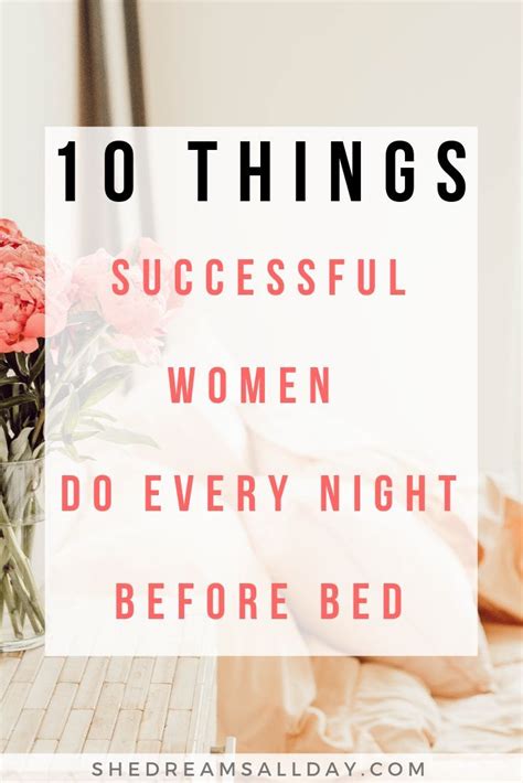 10 Things You Need To Do Every Night Before Bed Successful Women