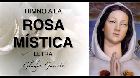 Himno A La Rosa Mistica Música Católica Gladys Garcete Chords