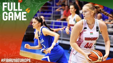 Hungary V Greece Full Game Fiba U18 Womens European Championship 2017 Youtube