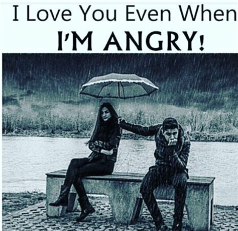 Angry Love Quotes Angry Quote I Love You Quotes Love Yourself Quotes Me Quotes Status