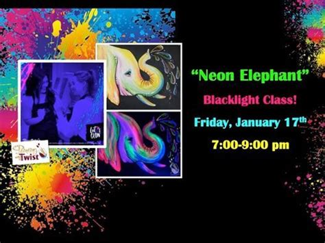 Neon Elephant Blacklight Painting Class Painting With A Twist
