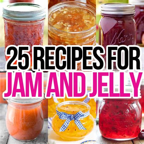 25 Recipes For Jam And Jelly ⋆ Real Housemoms