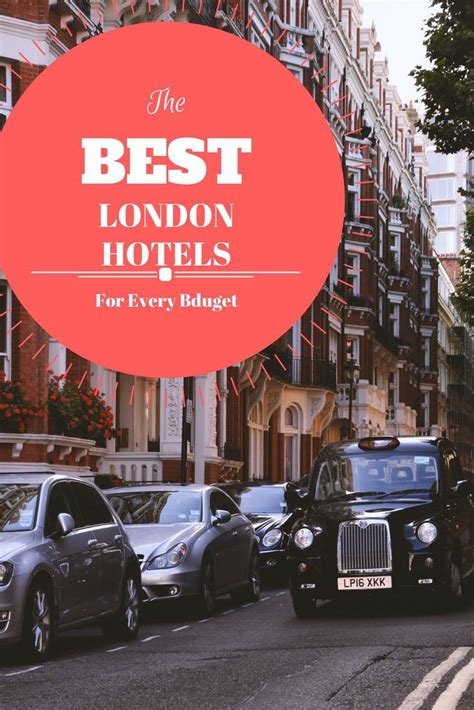 Where To Stay In London Hotels For Every Budget Traveling Chic