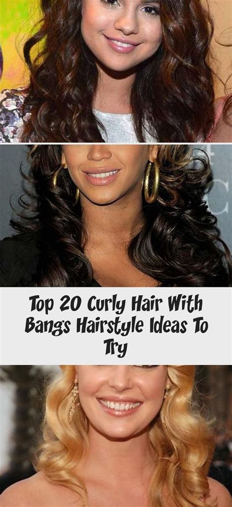 Top 20 Curly Hair With Bangs Hairstyle Ideas To Try Layeredcurlyhair