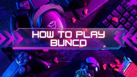 How To Play Bunco A Rollin Good Time For All Ages In 2023