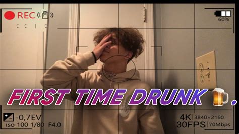 First Time Drunk 🍺 Youtube