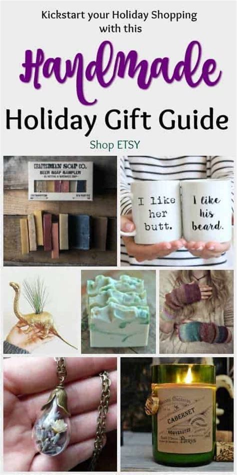 Handmade Holiday Gift Guide Finding The Perfect Gift