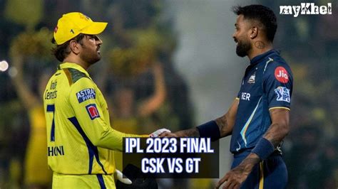 IPL 2023 Final GT Vs CSK Live Streaming Date Time Venue GT And CSK
