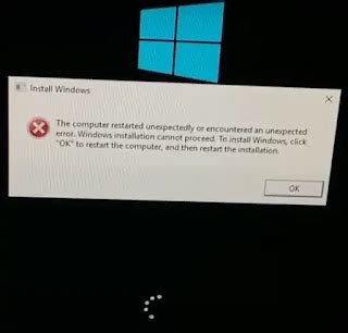 Solusi Install Windows The Computer Restarted Unexpectedly Or Encountered An Unexpected Error