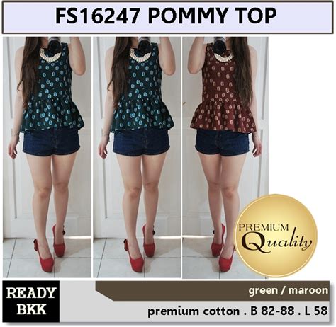 Pommy Top Supplier Baju Bangkok Korea Dan Hongkong Premium Quality