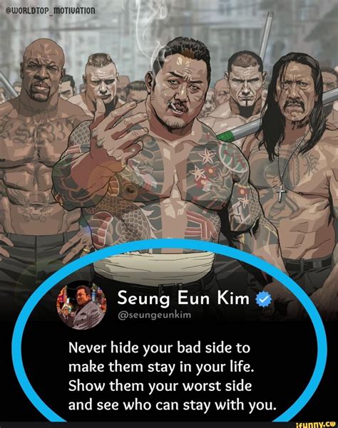 World Motivation Seung Eun Kim Never Hide Your Bad Side To Make Them