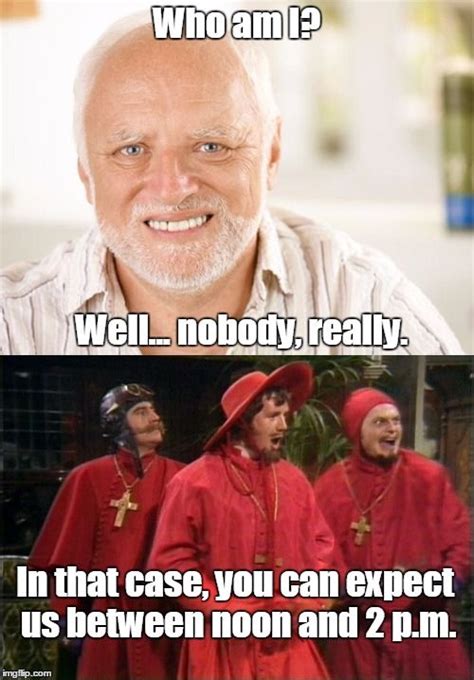 You must see not only the spanish inquisition sketch but also the rest of monty python's offerings. Pin on Fun Stuff