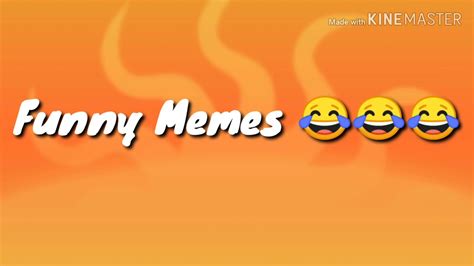 Funny Memes 😂😂😂 Youtube