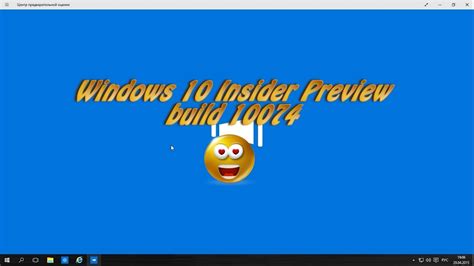 Windows 10 Build 10074 Youtube
