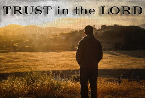 Trust In The Lord Making A Difference