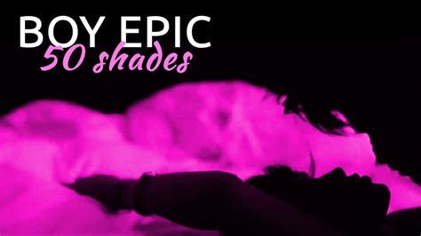 Boy Epic Fifty Shades Legendado Tradução Youtube