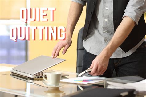 Quiet Quitting What Employers Need To Know Hobe And Lucas