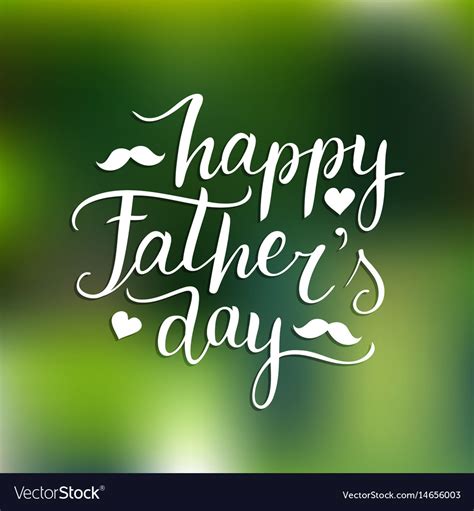 Happy fathers day calligraphy for greeting Vector Image