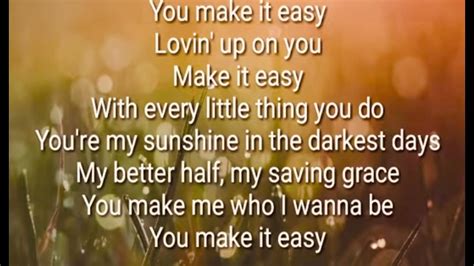 Jason Aldean You Make It Easy Lyrics Youtube