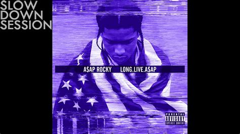 Aap Rocky Pmw Slowed And Reverb Feat Schoolboy Q Youtube