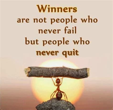 Winners Are Not People Who Never Fail But People Who Never ...