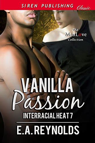 Vanilla Passion Interracial Heat 7 Siren Publishing Classic Manlove