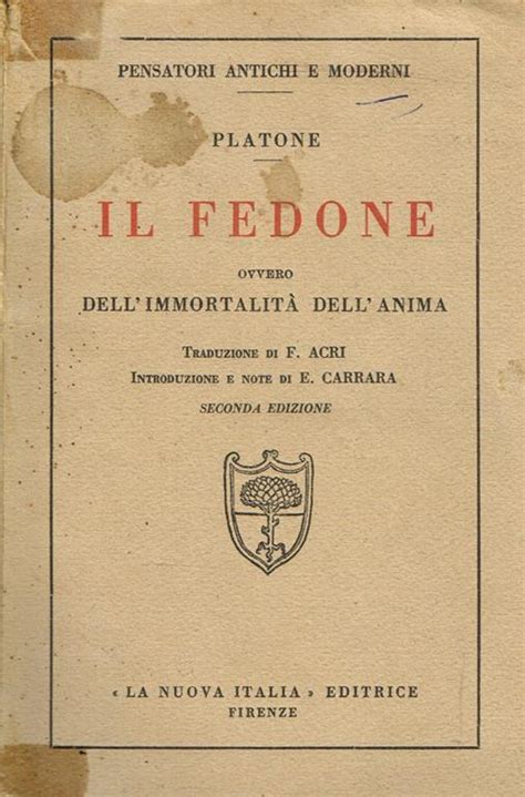 Il Fedone Ovvero dell immortalità dell anima Platone Libro Usato