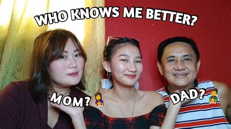 who knows me better mom vs dad kylie sampang youtube