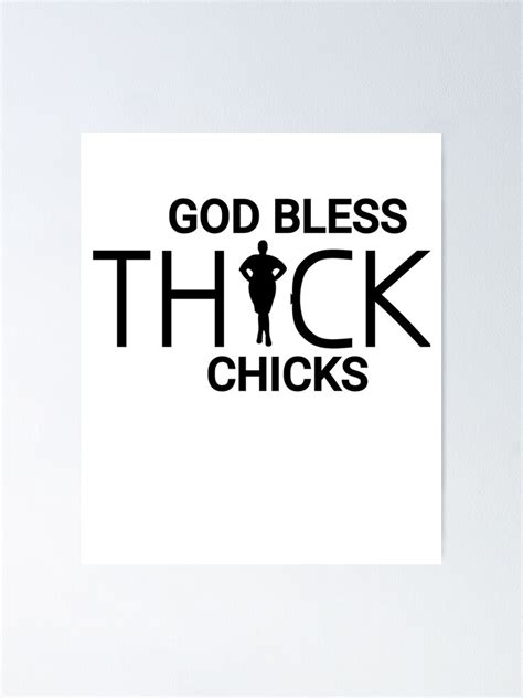 God Bless Thick Chicks Meme Humor Funny Ts For Chubby Girls